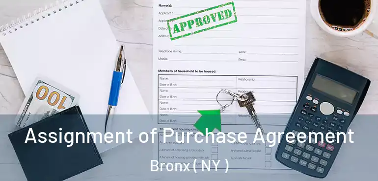  Assignment of Purchase Agreement Bronx ( NY )
