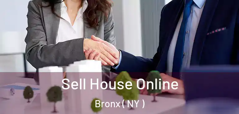  Sell House Online Bronx ( NY )