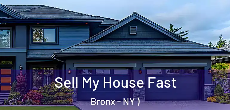  Sell My House Fast Bronx - NY )